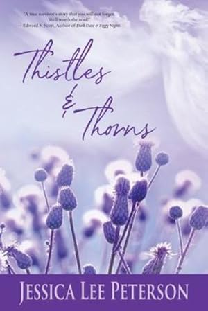 Imagen del vendedor de Thistles & Thorns by Peterson, Jessica Lee [Paperback ] a la venta por booksXpress