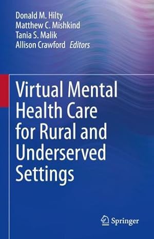Bild des Verkufers fr Virtual Mental Health Care for Rural and Underserved Settings [Hardcover ] zum Verkauf von booksXpress