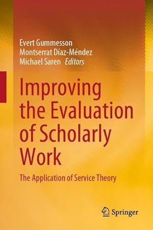 Seller image for Improving the Evaluation of Scholarly Work: The Application of Service Theory [Hardcover ] for sale by booksXpress