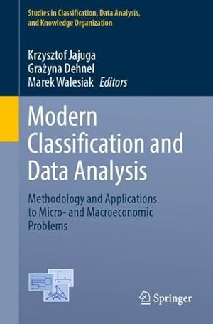 Imagen del vendedor de Modern Classification and Data Analysis: Methodology and Applications to Micro- and Macroeconomic Problems (Studies in Classification, Data Analysis, and Knowledge Organization) [Paperback ] a la venta por booksXpress