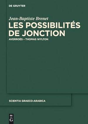 Bild des Verkufers fr Les possibilites de jonction (Scientia Graeco-Arabica, 10) [Hardcover ] zum Verkauf von booksXpress