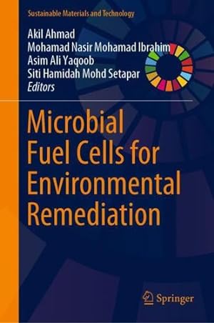 Seller image for Microbial Fuel Cells for Environmental Remediation (Sustainable Materials and Technology) [Hardcover ] for sale by booksXpress