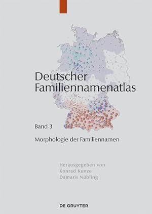 Seller image for Morphologie Der Familiennamen (Deutscher Familiennamen - Atlas) (German Edition) (Deutscher Familiennamenatlas, 3) [Hardcover ] for sale by booksXpress