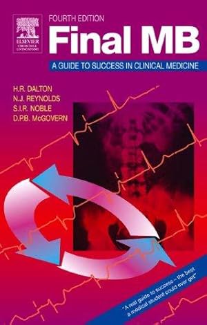 Imagen del vendedor de Final MB: A Guide to Success in Clinical Medicine a la venta por WeBuyBooks