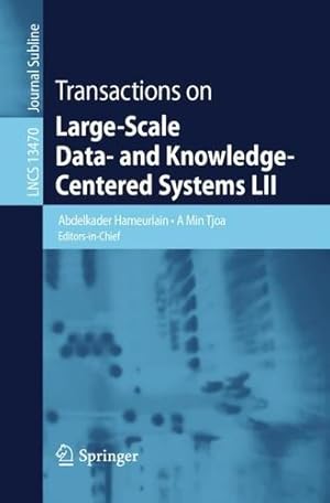 Seller image for Transactions on Large-Scale Data- and Knowledge-Centered Systems LII (Lecture Notes in Computer Science, 13470) [Paperback ] for sale by booksXpress