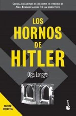 Imagen del vendedor de Los hornos de Hitler (Spanish Edition) by Lengyel, Olga [Paperback ] a la venta por booksXpress