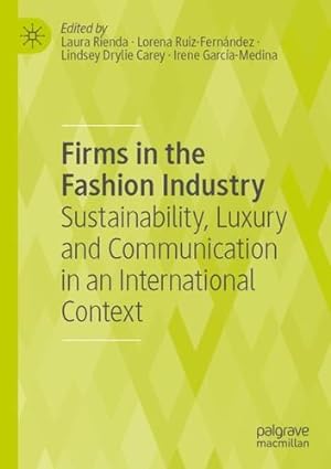 Seller image for Firms in the Fashion Industry: Sustainability, Luxury and Communication in an International Context [Paperback ] for sale by booksXpress