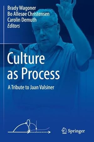 Seller image for Culture as Process: A Tribute to Jaan Valsiner [Paperback ] for sale by booksXpress