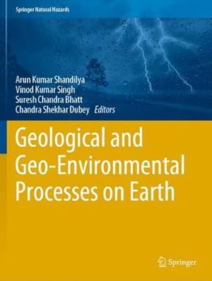 Seller image for Geological and Geo-Environmental Processes on Earth (Springer Natural Hazards) [Paperback ] for sale by booksXpress