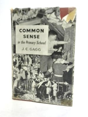 Seller image for Common Sense in The Primary School for sale by World of Rare Books