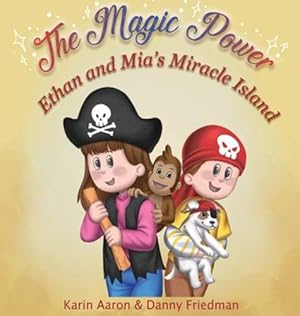 Immagine del venditore per Ethan and Mia's Miracle Island (The Magic Power) [Hardcover ] venduto da booksXpress