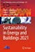 Image du vendeur pour Sustainability in Energy and Buildings 2021 (Smart Innovation, Systems and Technologies, 263) [Soft Cover ] mis en vente par booksXpress