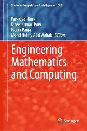 Immagine del venditore per Engineering Mathematics and Computing (Studies in Computational Intelligence, 1042) [Hardcover ] venduto da booksXpress