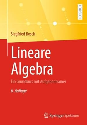 Immagine del venditore per Lineare Algebra: Ein Grundkurs mit Aufgabentrainer (German Edition) by Bosch, Siegfried [Paperback ] venduto da booksXpress