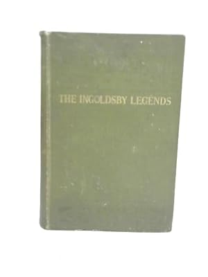 Seller image for The Ingoldsby Legends or Mirth and Marvels for sale by World of Rare Books