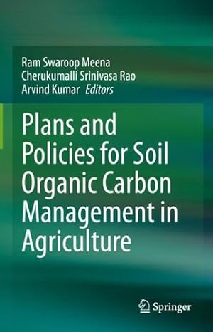 Image du vendeur pour Plans and Policies for Soil Organic Carbon Management in Agriculture [Hardcover ] mis en vente par booksXpress