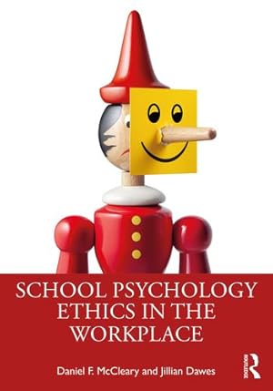 Bild des Verkufers fr School Psychology Ethics in the Workplace by McCleary, Daniel F., Dawes, Jillian [Paperback ] zum Verkauf von booksXpress