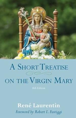 Seller image for A Short Treatise on the Virgin Mary by Laurentin, Ren © [Paperback ] for sale by booksXpress