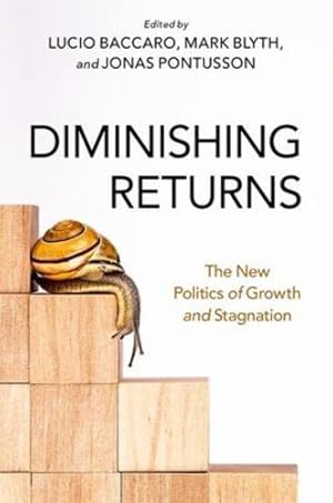 Image du vendeur pour Diminishing Returns: The New Politics of Growth and Stagnation [Paperback ] mis en vente par booksXpress