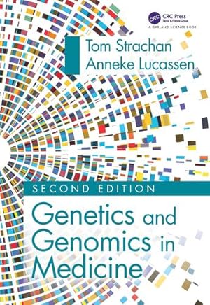 Seller image for Genetics and Genomics in Medicine by Strachan, Tom, Lucassen, Anneke [Paperback ] for sale by booksXpress