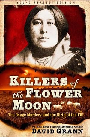 Bild des Verkufers fr Killers of the Flower Moon: Adapted for Young Readers (Paperback) zum Verkauf von Grand Eagle Retail