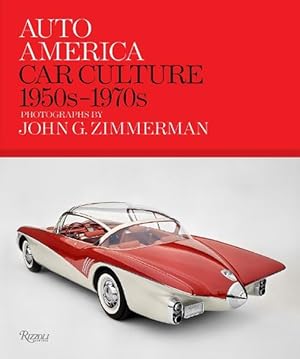 Image du vendeur pour Auto America: Car Culture 1950s-1970s (Hardcover) mis en vente par Grand Eagle Retail