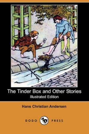 Imagen del vendedor de The Tinder Box and Other Stories (Illustrated Edition) (Dodo Press) a la venta por WeBuyBooks