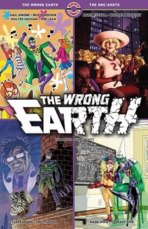 Seller image for The Wrong Earth: The One-Shots by Simone, Gail, Russell, Mark, Moore, Stuart, Waid, Mark [Paperback ] for sale by booksXpress