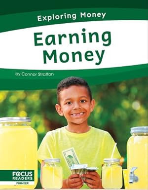 Seller image for Earning Money (Exploring Money) by Connor Stratton [Paperback ] for sale by booksXpress