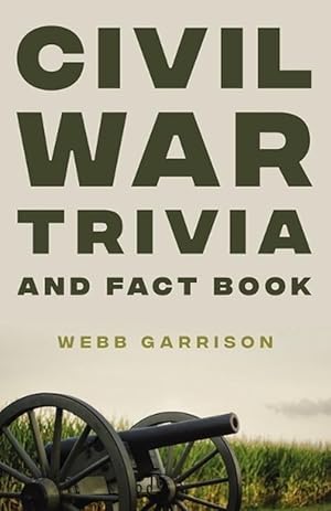 Seller image for Civil War Trivia and Fact Book (Paperback) for sale by Grand Eagle Retail