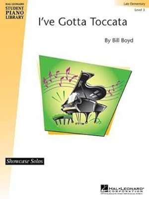 Seller image for I'VE GOTTA TOCCATA PIANO by BILL BOYD [Paperback ] for sale by booksXpress