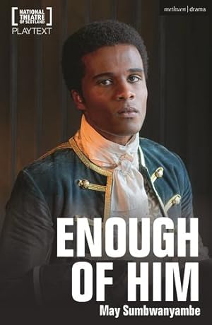 Seller image for Enough of Him (Modern Plays) by Sumbwanyambe, May [Paperback ] for sale by booksXpress