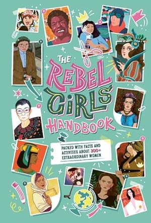 Image du vendeur pour The Rebel Girls Handbook by Rebel Girls [Paperback ] mis en vente par booksXpress