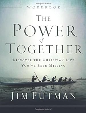 Bild des Verkufers fr Power of Together Workbook: Discover the Christian Life You've Been Missing zum Verkauf von WeBuyBooks
