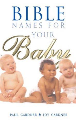 Bild des Verkufers fr Bible Names for Your Baby zum Verkauf von WeBuyBooks