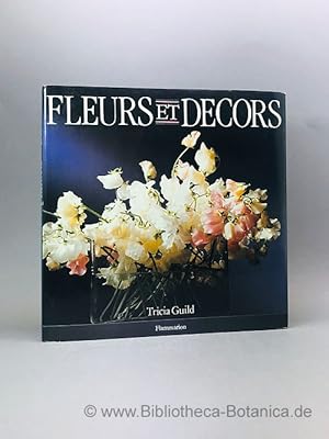 Bild des Verkufers fr Fleurs et Dcors. zum Verkauf von Bibliotheca Botanica