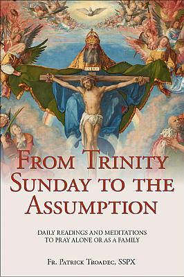 Image du vendeur pour From Trinity Sunday to the Assumption mis en vente par Cenacle House