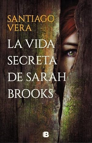 Image du vendeur pour Vida secreta de Sarah Brooks, La. mis en vente par La Librera, Iberoamerikan. Buchhandlung