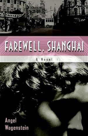 Seller image for Farewell, Shanghai: A Novel (Paperback) for sale by Grand Eagle Retail