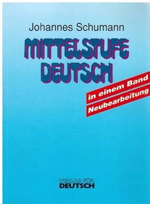 Bild des Verkufers fr Mittelstufe Deutsch. In einem Band, Neubearbeitung. zum Verkauf von La Librera, Iberoamerikan. Buchhandlung