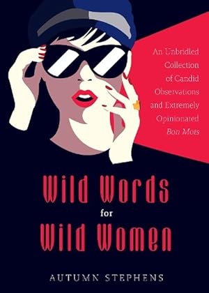 Imagen del vendedor de Wild Words for Wild Women (Paperback) a la venta por Grand Eagle Retail