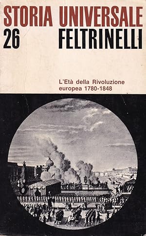 L'Età della Rivoluzione europea. 1780-1848