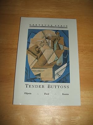 Immagine del venditore per Tender Buttons : Objects : Food : Rooms // The Photos in this listing are of the book that is offered for sale venduto da biblioboy