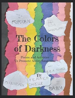 Image du vendeur pour Colors of Darkness: Ability Awareness Activity Book mis en vente par WeBuyBooks