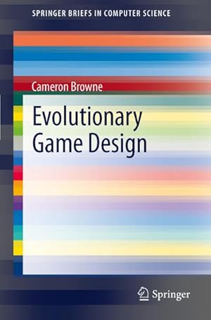 Image du vendeur pour Evolutionary Game Design mis en vente par BuchWeltWeit Ludwig Meier e.K.