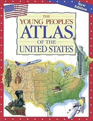 Image du vendeur pour The Young People's Atlas of the United States mis en vente par Reliant Bookstore