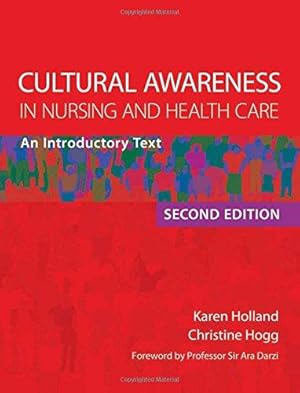 Image du vendeur pour Cultural Awareness in Nursing and Health Care, Second Edition: An Introductory Text mis en vente par WeBuyBooks