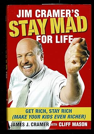 Bild des Verkufers fr Jim Cramer's Stay Mad for Life: Get Rich, Stay Rich (Make Your Kids Even Richer) zum Verkauf von Granada Bookstore,            IOBA