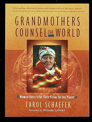 Imagen del vendedor de Grandmothers Counsel the World: Women Elders Offer Their Vision for Our Planet a la venta por Granada Bookstore,            IOBA