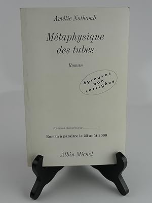 Imagen del vendedor de Mtaphysique des tubes. Epreuves non corriges. a la venta por Librairie Christian Chaboud